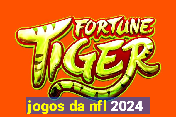 jogos da nfl 2024